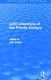 Cover image for Latin Literature of the Fourth Century