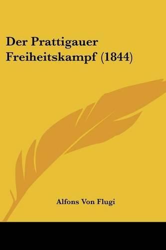 Cover image for Der Prattigauer Freiheitskampf (1844)