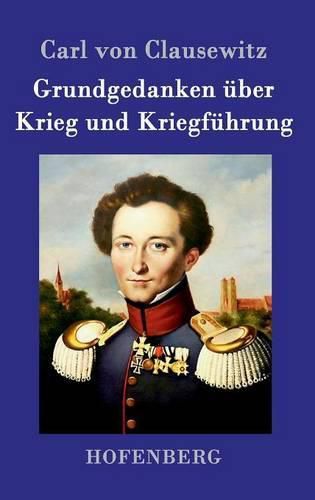 Cover image for Grundgedanken uber Krieg und Kriegfuhrung