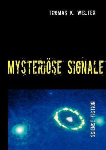 Cover image for Mysterioese Signale: Eine utopische Geschichte?