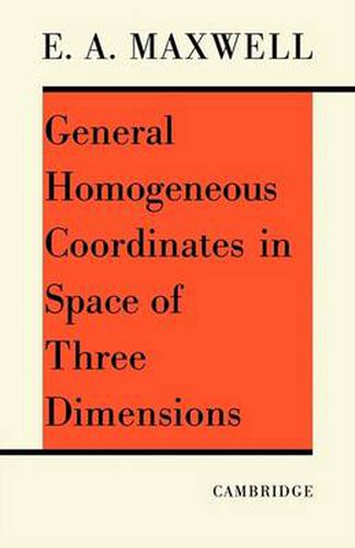 Cover image for General Homogeneous Coordinates in Space of Three Dimensions