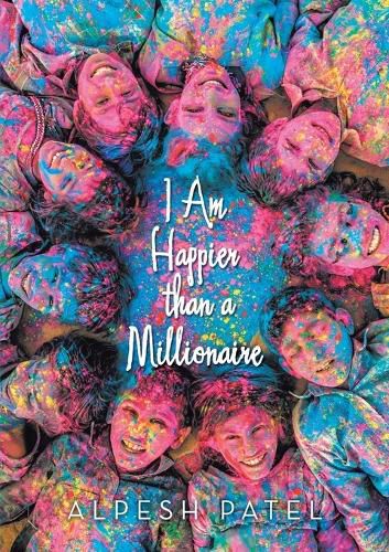 Cover image for I Am Happier Than a Millionaire