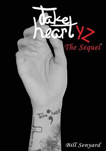 Cover image for Take Heart YZ: The Sequel