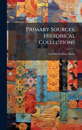 Cover image for Primary Sources, Historical Collections