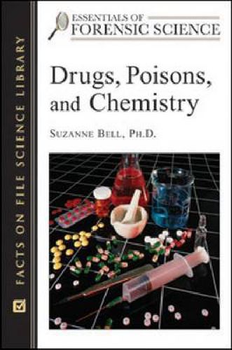 Drugs, Poisons, and Chemistry