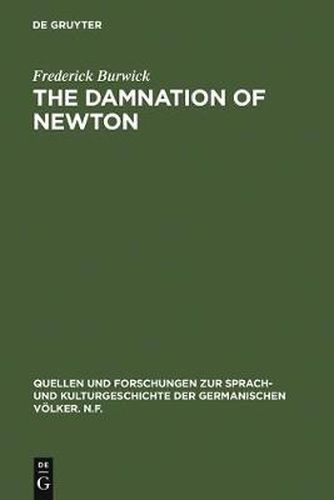 Cover image for The Damnation of Newton: Goethe's Color Theory and Romantic Perception