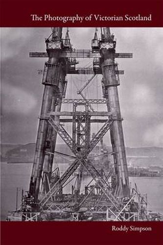 Cover image for The Photography of Victorian Scotland