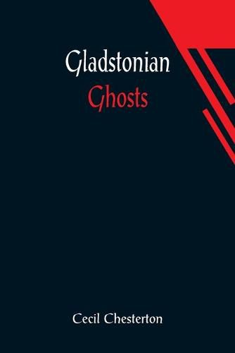 Cover image for Gladstonian Ghosts