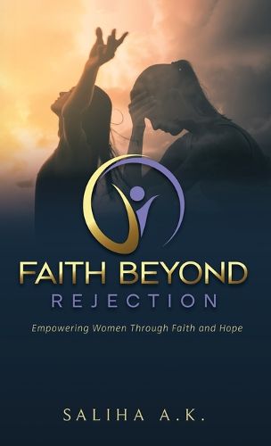 Cover image for Faith Beyond Rejection