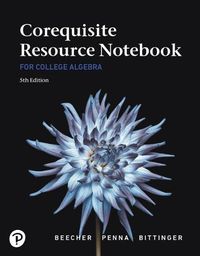 Cover image for Corequisite Resource Notebook for College Algebra MyLab Revision with Corequisite Support