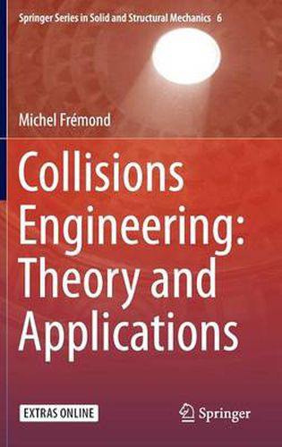 Cover image for Collisions Engineering: Theory and Applications