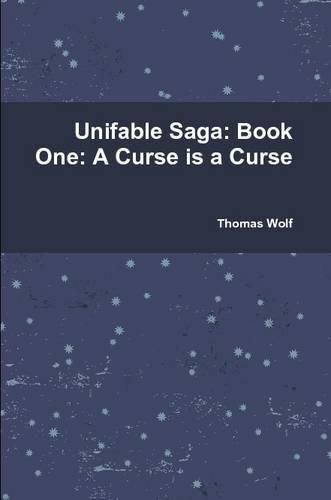 Cover image for Unifable Saga: Book One: A Curse is a Curse