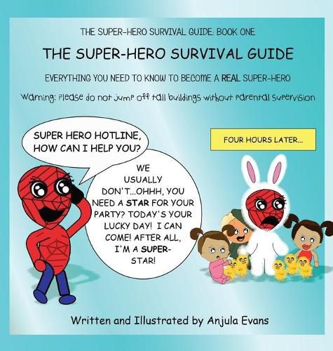 The Super-Hero Survival Guide: Everything You Need to Know to Become a REAL Super-Hero