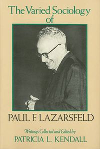 Cover image for The Varied Sociology of Paul F. Lazarsfeld