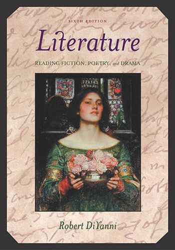 Literature: Approaches to Fiction, Poetry, and Drama