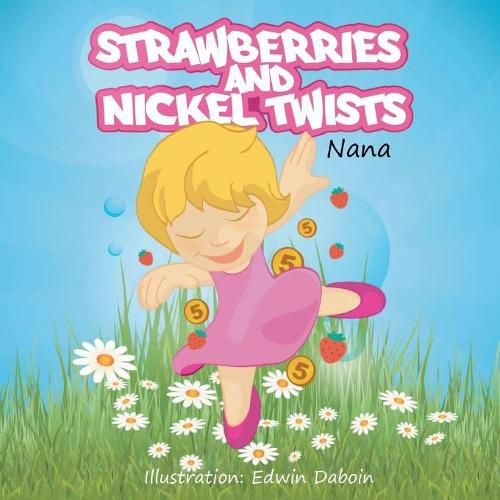 Cover image for Strawberries and Nickel Twists