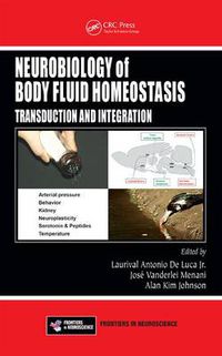 Cover image for Neurobiology of Body Fluid Homeostasis: Transduction and Integration