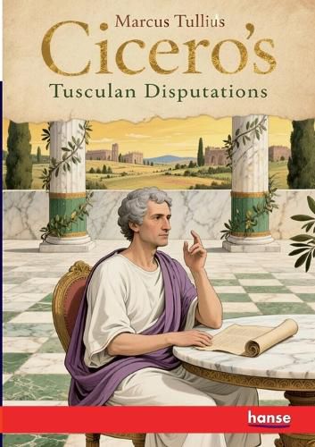 Cover image for Cicero's Tusculan Disputations
