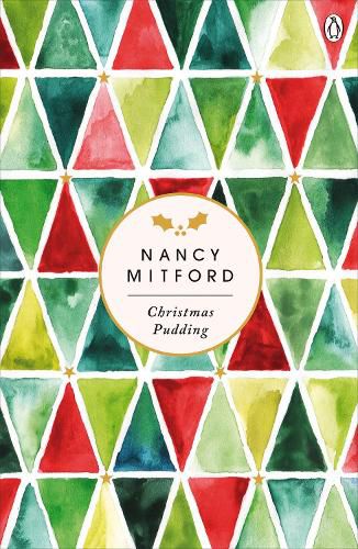 Christmas Pudding: A charming book to get you in the mood for Christmas from the endlessly witty author of The Pursuit of Love