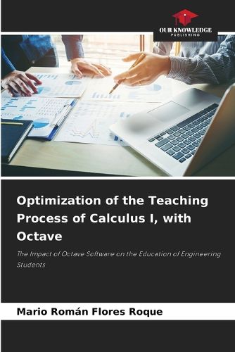 Cover image for Optimization of the Teaching Process of Calculus I, with Octave