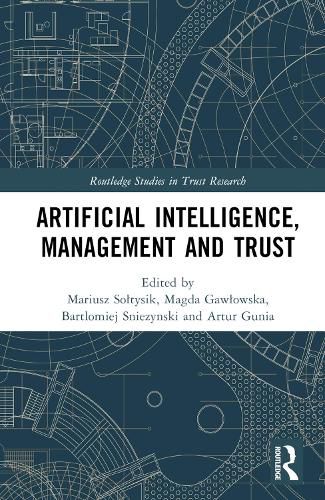 Cover image for Artificial Intelligence, Management and Trust