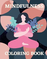 Cover image for Mindfulness Coloring Book for Women