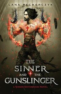 Cover image for The Sinner and the Gunslinger