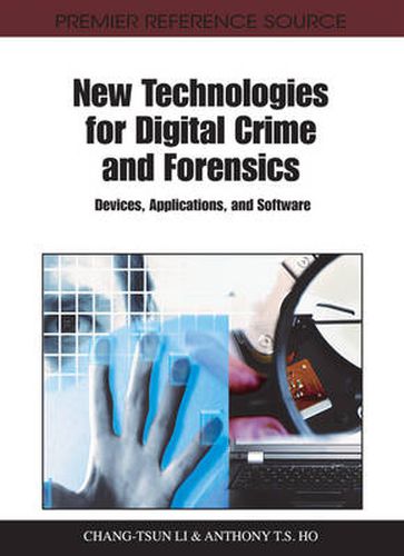 Cover image for New Technologies for Digital Crime and Forensics: Devices, Applications, and Software