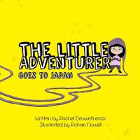 Cover image for The Little Adventurer Goes to Japan