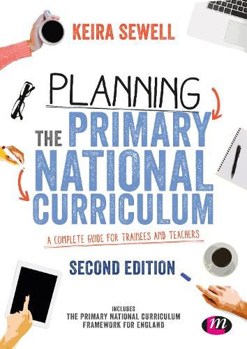 Cover image for Planning the Primary National Curriculum: A complete guide for trainees and teachers