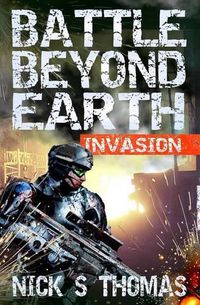 Cover image for Battle Beyond Earth: Invasion