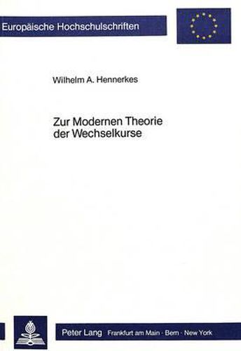 Cover image for Zur Modernen Theorie Der Wechselkurse: Eine Theoretische Und Oekonometrische Analyse