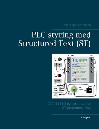 Cover image for PLC styring med Structured Text (ST), V3: IEC 61131-3 og best practice ST-programmering