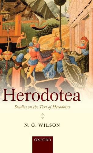 Cover image for Herodotea: Studies on the Text of Herodotus