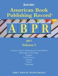 Cover image for American Book Publishing Record Annual, 2017: 2 Volume Set