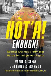 Cover image for Ht'a! Enough! Georges Erasmus's Fifty-Year Battle for Indigenous Rights