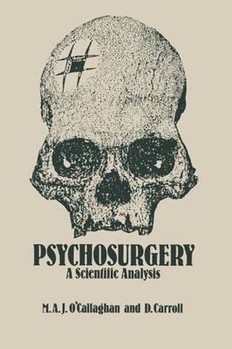 Psychosurgery: A Scientific Analysis