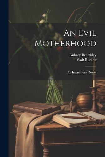 Cover image for An Evil Motherhood