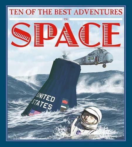 Cover image for Ten of the Best Adventures in Space