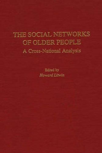 Cover image for The Social Networks of Older People: A Cross-National Analysis