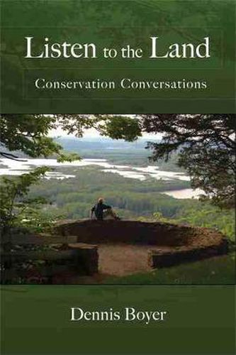 Cover image for Listen to the Land: Conservation Conversations