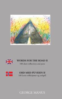 Cover image for Words for the Road II: 100 short reflections and puns