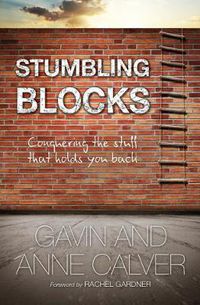 Cover image for Stumbling Blocks: Conquering the stuff that holds you back