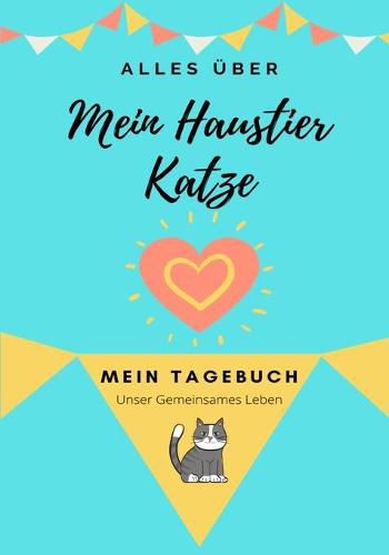 Cover image for UEber Meine Haustierkatze: Mein Haustier Tagebuch