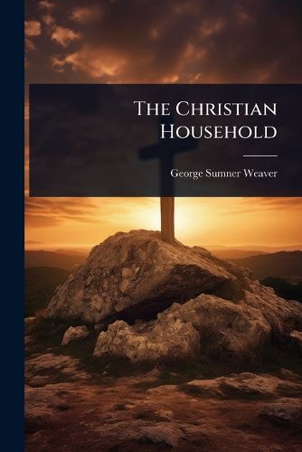Cover image for The Christian Household