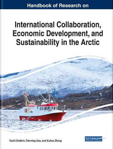 Cover image for International Collaboration, Economic Development, and Sustainability in the Arctic