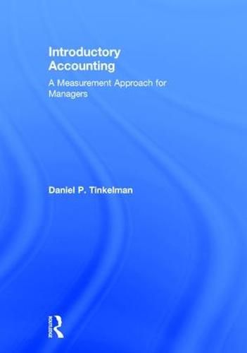 Cover image for Introductory Accounting: A Measurement Approach for Managers