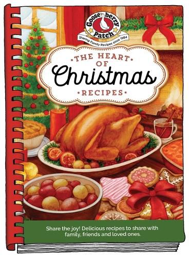 Cover image for The Heart of Christmas Recipes
