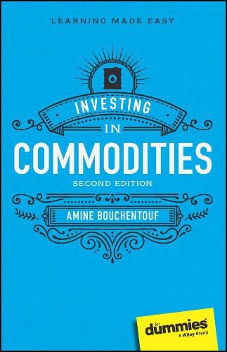 Cover image for Investing in Commodities For Dummies