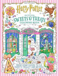 Cover image for Harry Potter: An Official Sweets and Treats Coloring Book